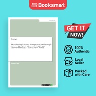 Developing Literary Competences Through Aldous Huxley's "Brave New World" |  | Paperback | English E