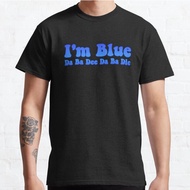 Distro T-Shirt I'm Blue Da Ba Dee Da Ba Die Eiffel 65 Classic T-Shirt