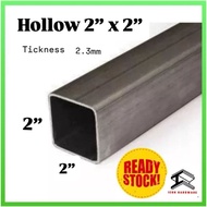 2X2 2.3MM HOLLOW MILD STEEL