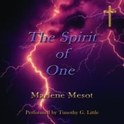 Spirit of One, The Marlene Mesot