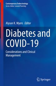 Diabetes and COVID-19 Alyson K. Myers