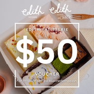 $50 Voucher [Edith Patisserie - Self-Collection In-Store]