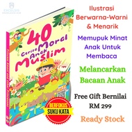 40 Cerita Moral Anak Muslim - Buku Cerita Kanak-Kanak - Buku Cerita Islamik Kanak Kanak - Buku Suku 