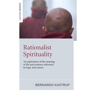 [BnB] USED Rationalist Spirituality: An Exploration of the Meaning of Life and Existence Informed by
