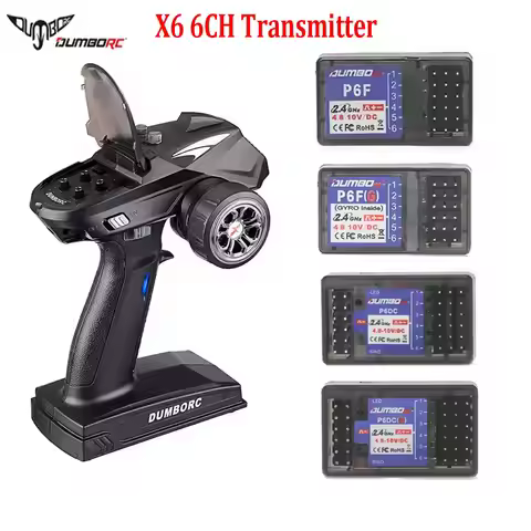 DumboRC X6 2.4G 6CH Transmitter Remote Control with P6F/P6FG/P6DC/P6DCG Gyro DC Receiver For RC Car 