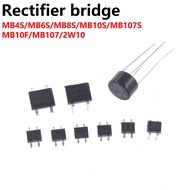 200/50PCS MB6S MB10S MB6F MB10F DB104S DB105S DB107S MB10M DB107 DB157S DB207 ABS6 ABS8 ABS10 ABS210