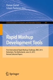 Rapid Mashup Development Tools Florian Daniel