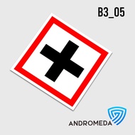 Safety Sticker Poster Label B3 GHS: Dangerous