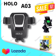 HOLO A-03/A03 Car Holder ที่จับมือถือ ที่วางมือถือในรถยนต์ คุณภาพ​ดี​ ใช้งาน​ง่าย​ ของแท้​100 %