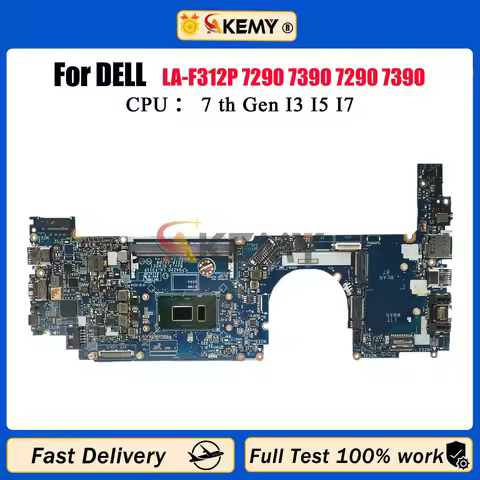 LA-F311P For Dell Latitude 7290 7390 Notebook Mainboard With i5-8350U i7-8650U 0MXW44 0T46Y8 0N1RRT 