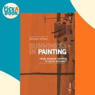 [100% Original Books] - Sunniness in Painting : From Edward Hopper to David Hockney by Nicola Vitale