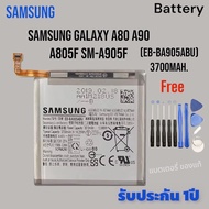 แบตเตอรี่ แท้ Samsung GALAXY A80  A90  A805F  SM-A905F (EB-BA905ABU) 3700MAh. Battery สินค้าของแท้ ร
