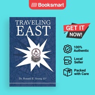 Traveling East: Looking East | Young 33°, Dr. Ronald E. | Paperback | English Edition  | 97805953486