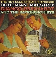 Bohemian Maestro: Django Reinhardt and the Impressionists
