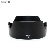 [Trendy] Lens Hood For  HB-32 DX AF-S 18-70mm 18-105mm 18-135mm 18-140mm ED Bayonet Camera Lens Hood