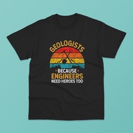 Funny Geologist Geology Engineers Need Heroes Classic T-Shirt