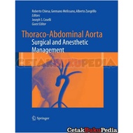 Thoraco Abdominal Aorta Surgical Anesthetic Management Book