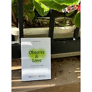 OBSERVE & LOVE TÌNH YÊU LUÔN Ở ĐÂY - Phương Bùi – Infinity Books