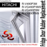 Hitachi Refrigerator Fridge Door Seal Gasket Rubber Replacement R-V490P3M R-VG490P3MS R-VG490P8M R-V