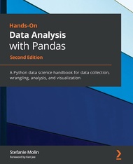 Hands-On Data Analysis with Pandas - Second Edition: A Python data science handbook for data collect