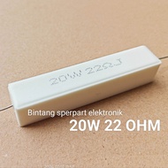 RESISTOR KAPUR 20W 22 OHM RESISTOR 20WATT 22 OHM RESISTOR 20 WATT 22 OHM