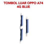 TOMBOL Oppo A74 4G OUTER On Off Volume BUTTON