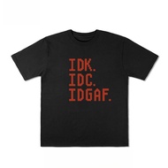 I DK I DC I DGAF Fun English Short Sleeved T-Shirt For Men And Women Summer Half Sleeve 【Bss】