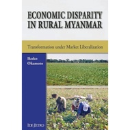 Economic Disparity In Rural Myanmar By Ikuko Okamoto