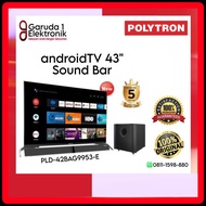 androidTV 43inch Polytron Sound Bar PLD-43BAG9953