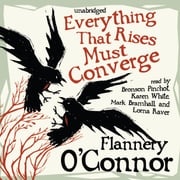 Everything That Rises Must Converge Flannery O’Connor