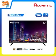 Aconatic ทีวี 32 นิ้ว LED HD Google TV รุ่น 32HS600AN กูเกิ้ลทีวี สมาร์ททีวี (รับประกัน 3 ปี)