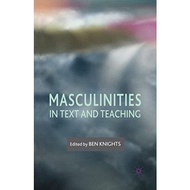 Masculinities In Text And Teaching - Paperback - English - 9781349281091