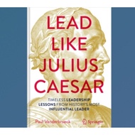 Lead Like Julius Caesar Book - Timeless Leadership Lessons from History's Most Influential Leader
