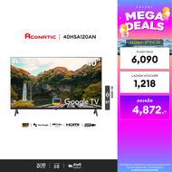 ใหม่ Aconatic ทีวี 40 นิ้ว LED FHD HDR Google TV รุ่น 40HSA120AN Smart TV สมาร์ททีวี (รับประกัน 3 ปี