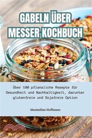 23181.Gabeln Über Messer Kochbuch