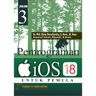 PEMOGRAMAN iOS 18 FOR BEGINNERS VOLUME 3