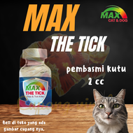 MAX THE TICK Obat Tetes Kutu Kucing Ampuh Mengatasi Kutu