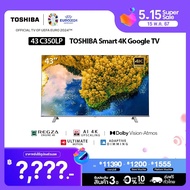 Toshiba TV 43C350LP ทีวี 43 นิ้ว 4K Ultra HD HDR 10 Google TV High Dynamic Range Dolby Vision Atmos smart tv สมาร์ททีวี As the Picture One