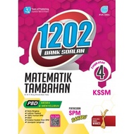 BUKU LATIHAN: 1202 BANK SOALAN MATEMATIK TAMBAHAN TINGKATAN 4 KSSM