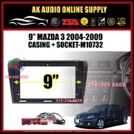 Mazda 3 2004 - 2009 Android player 9'' inch Casing + Socket - M10732+A12861
