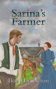 Sarina's Farmer【電子書籍】[ Bob Hambleton ]