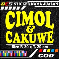 CUTTING STICKER WITH CIMOL & CAKUWE WRITING STICKER FOR SALES NAME