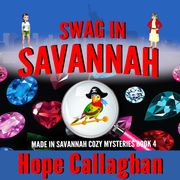 Swag in Savannah Hope Callaghan
