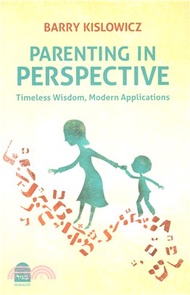 23969.Parenting in Perspective ─ Timeless Wisdom, Modern Applications