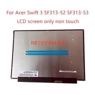 NE135FBM-N41 V8.1 For Acer Swift 3 SF313-53 LCD New Matrix Laptop 13.5 LED Display 40 Pins 2560x1504