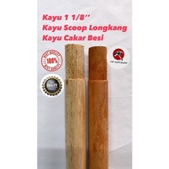 Kayu 1‘’ / Kayu Skop Longkang / Batang Kayu / Kayu Cakar Besi / Wood Stick