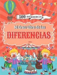 Mi Gran Libro de las Diferencias: Buscar y encontrar 500 diferencias, Juegos educativos para niños a partir de 5 años.