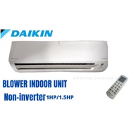 Blower Indoor /wall split  (Daikin) second hand aircond 1hp/1.5hp