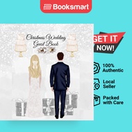 Christmas Wedding Guest Book: Blessing Gift For Bride & Groom - Wedding Guest Book Sign-In Registry 