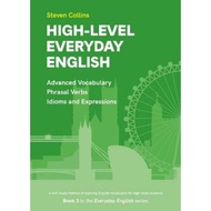 High-Level Everyday English: Book 3 in the Everyday English Advanced Vocabulary series High-Level Ev